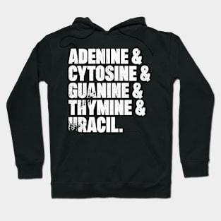 Adenine & Cytosine & Guanine & Thymine & Uracil Hoodie